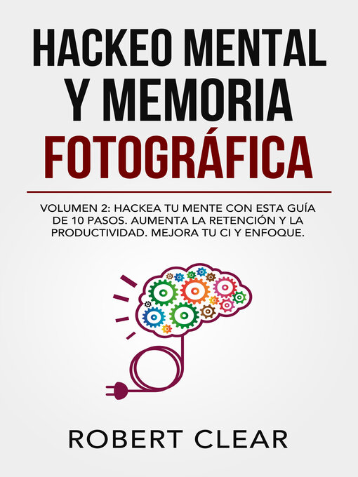 Title details for Hackeo Mental y Memoria Fotográfica by Robert Clear - Available